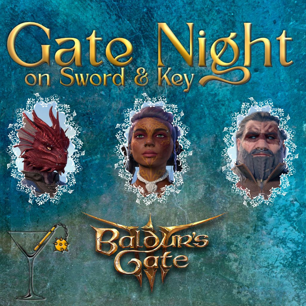 Text reading Gate Night on Sword and Key with the Baldur's Gate 3 logo underneath and screenshots of a dragonborn, a halfling, and a dwarf