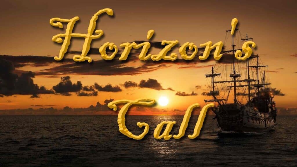 A photo of a sailing ship at sunset with the text Horizon's Call over it